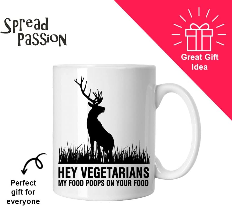 SpreadPassion Забавни ловни подаръци - Хей, Вегетарианци, храната Ми Какает На Вашата храна - Чаша с елени - Ловни чаша Ловни подаръци