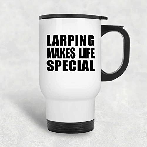 Designsify LARPing Прави живота по-Специални, Бяла Пътна Чаша 14 грама, на Чаша от Неръждаема Стомана С Изолация, Подаръци
