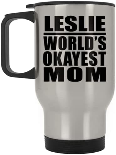 Designsify Лесли Най-Добрата Майка в света, Сребърен Пътна Чаша 14 грама, на Изолиран Чаша от Неръждаема Стомана, Подаръци