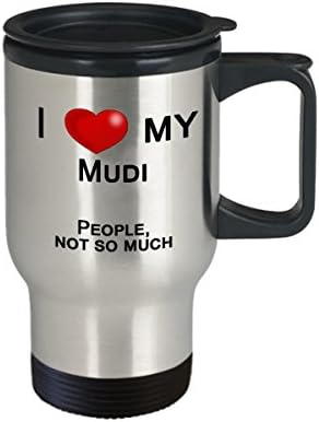 Чаша за пътуване Mudi - обичам Си Mudi, а не на хората - Подаръци за собствениците на Mudi, Стоки за кучета Mudi